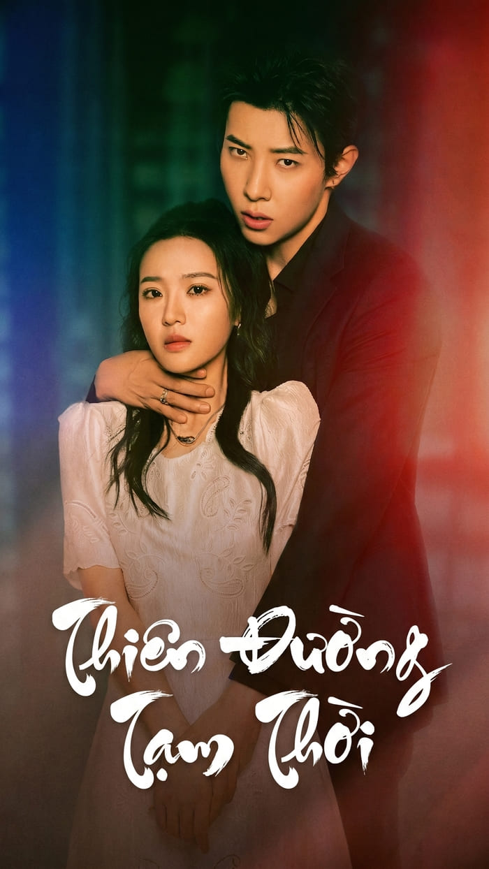 Poster phim Thiên Đường Tạm Thời