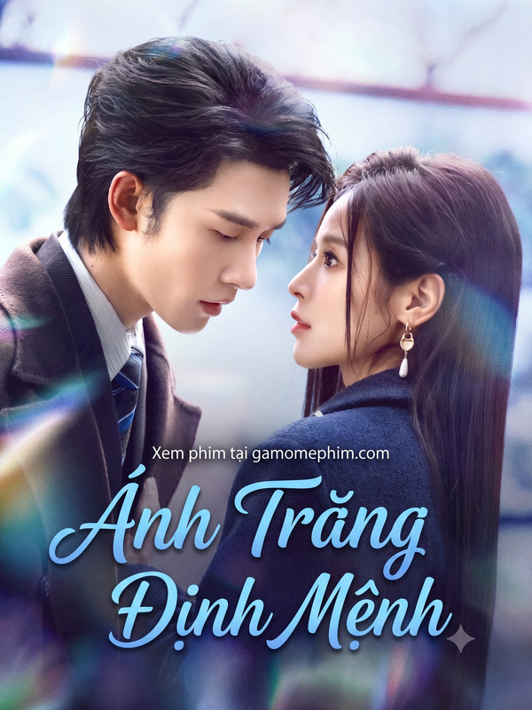 Poster phim Ánh Trăng Định Mệnh