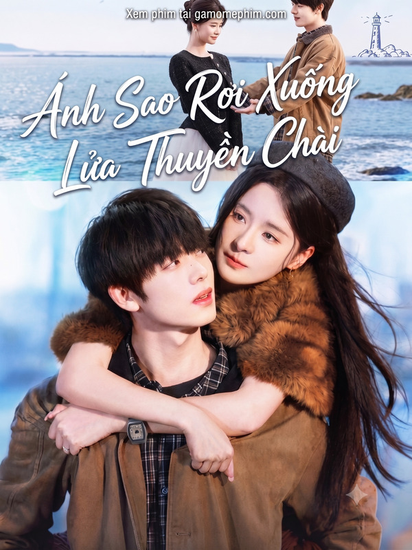 Poster phim Ánh Sao Rơi Xuống Lửa Thuyền Chài